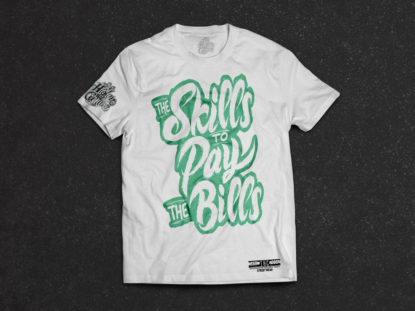 Tricou - SKILLS TO PAY THE BILLS